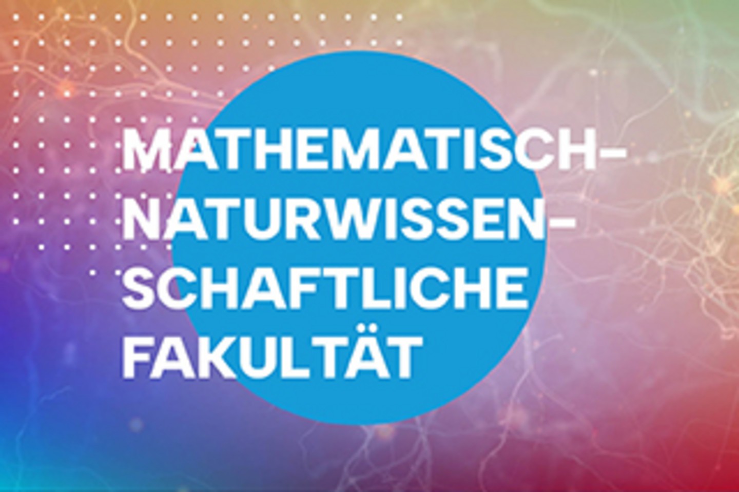 Mathematisch-Naturwissenschaftliche Fakultät