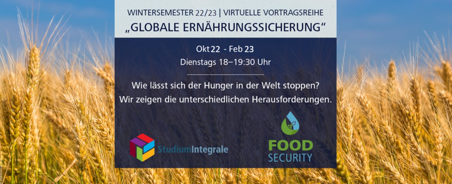 Virtuelle Vortragsreihe "Globale Ernährungssicherung" im WS 22/23